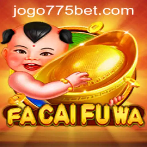Discover FaCaiFuWa and How to Navigate 775bet PH Login