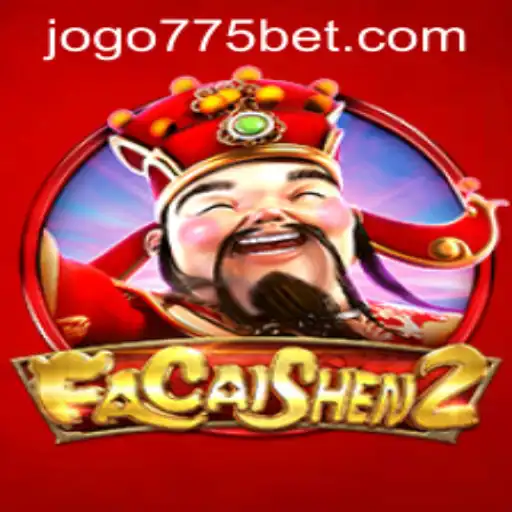 Discover the Exciting World of FaCaiShen2 and 775bet PH Login