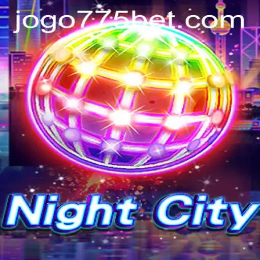 NightCity: Explore an Immersive Gaming Experience with 775bet PH Login