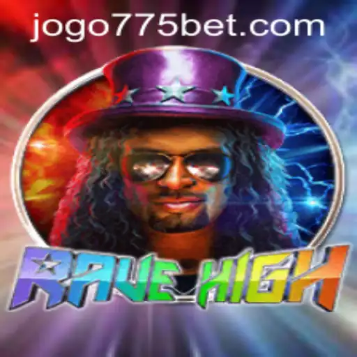 RaveHigh: A Thrilling Adventure with 775bet PH Login