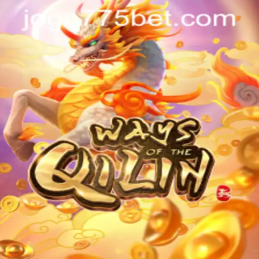 WaysoftheQilin Game Insights and 775bet PH Login Guide